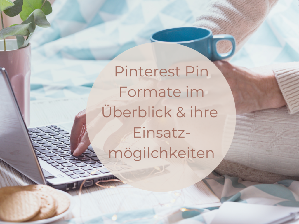 Pinterest Pin Formate im Überblick ihre Einsatzmöglichkeiten